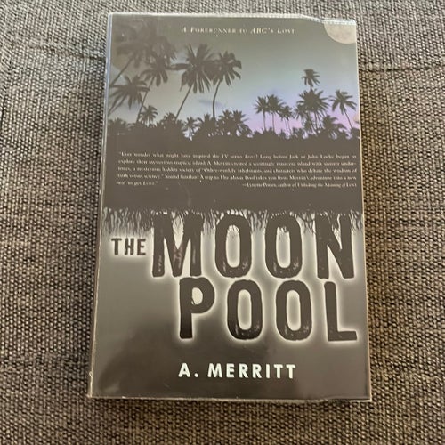 The Moon Pool av A. Merritt, 1918