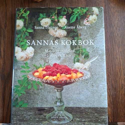 Sannas Kokbok av Sanna Töringe och Anette Åberg, 2003