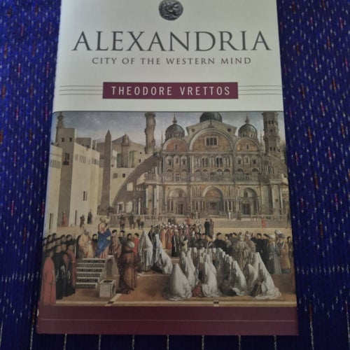 Alexandria City of the Western Mind av Theodore Vrettos, 2001