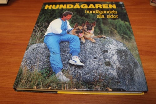 Inbunden bok: Hundägaren - Hundägandets alla sidor (Svenska kennelklubben)