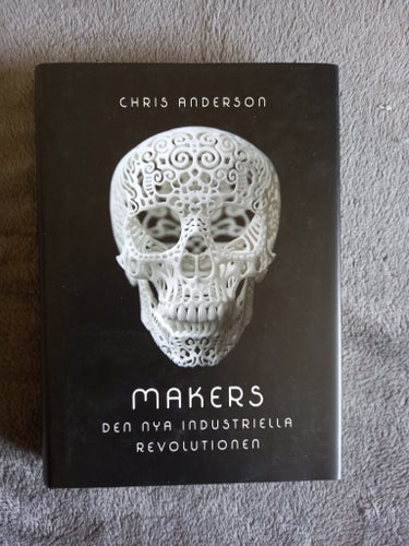 Makers - Den nya industriella revolutionen av Chris Anderson