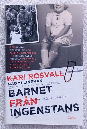 Barnet från ingenstans – Projekt Lebensborn, nazisternas raspolitik