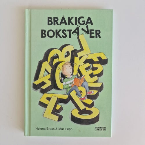 Bråkiga Bokstäver av Helena Bross & Mati Lepp, 2001
