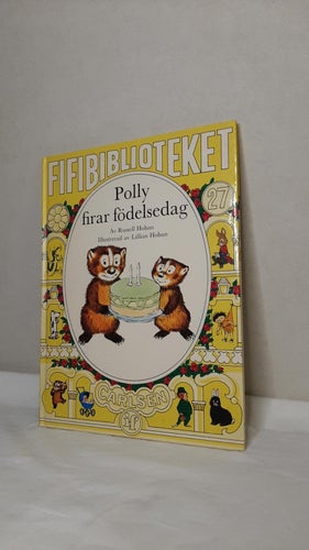 POLLY FIRAR FÖDELSEDAG LILLIAN RUSSELL HOBAN FIFIBIBLIOTEKET 27 TRYCKT 1976