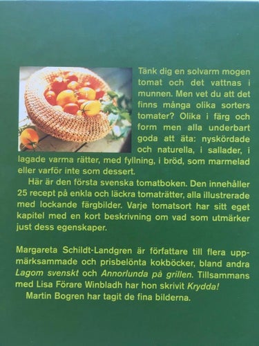 SJU SORTERS TOMATER Och några till