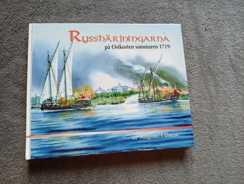 Rysshärjningarna på Ostkusten sommaren 1719 av Magnus Ullman