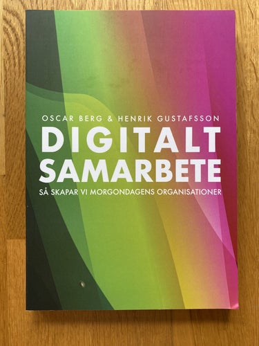 Digitalt Samarbete av Oscar Berg & Henrik Gustafsson - HELT NY & OANVÄND!