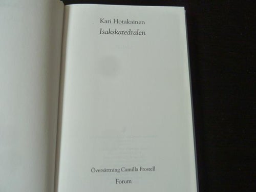 ISAKSKATEDRALEN,  K. HOTAKAINEN,  2005,  BÖCKER