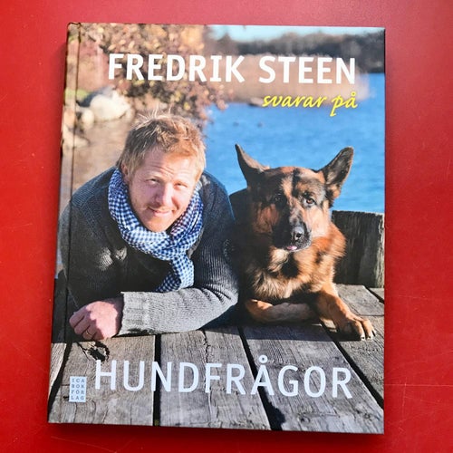 FREDRIK STEEN SVARAR PÅ HUNDFRÅGOR Fredrik Steen 2011