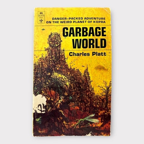 Charles Platt - Garbage World