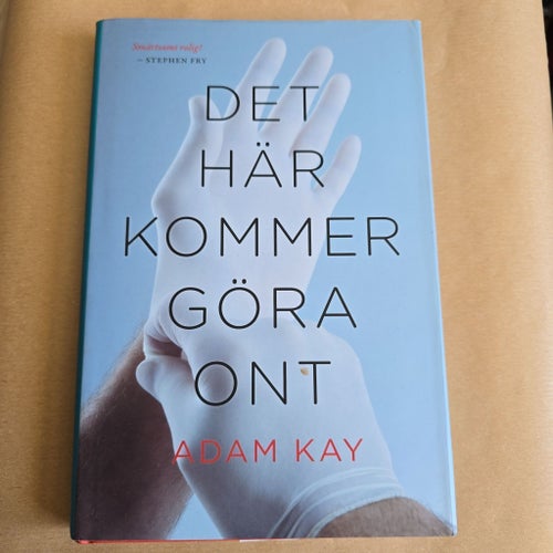 Det här kommer göra ont - Adam Kay