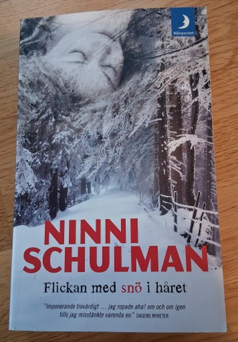 Flickan med snö i håret av Ninni Schulman 2011