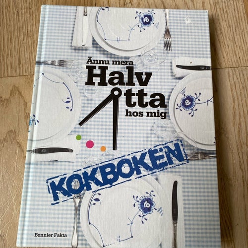 Ännu mera Halv åtta hos mig KOKBOKEN