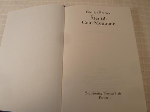 ÅTER TILL COLD MOUNTAIN, C. FRAZIER, 1998,  BÖCKER