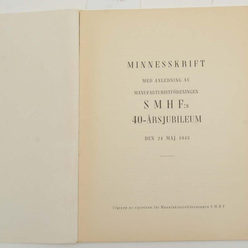 Minnesskrift med anledning av manufakturistföreningen SMHF:s 40-årsjubileum den