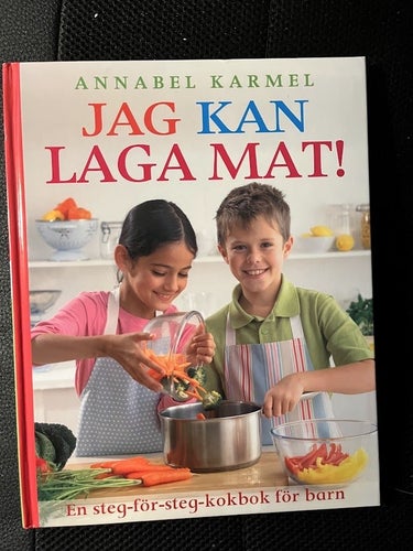 Jag kan laga mat. / Annabel Karmel