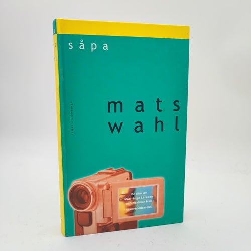 Såpa av Mats Wahl, 1998
