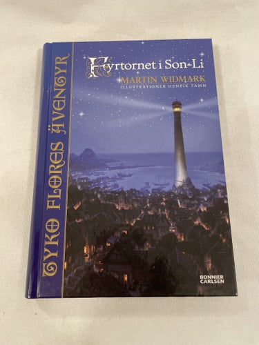 Fyrtornet i Son-Li | Martin Widmark | Tyko Flores äventyr | Inbunden
