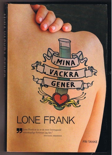 Lone Frank: Mina vackra gener - 1:a upplagan!