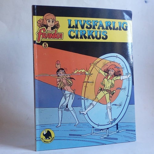 FRANKA 5 - Livsfarlig cirkus.