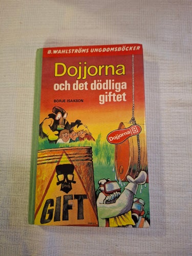 Dojjorna och det dödliga giftet - Börje Isakson - 1974