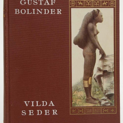 Vilda seder i den nyare forskningens ljus : etnologiska kåserier / av Gustaf Bol