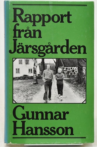 Rapport från Järsgården / Gunnar Hansson.