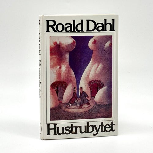 Hustrubytet av Roald Dahl