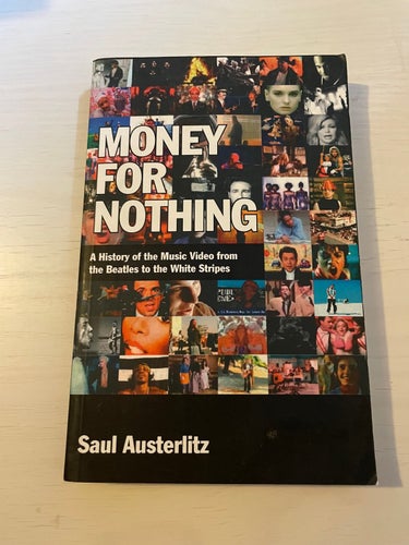 Money for nothing a history of the music video from the Beatles to the White Str