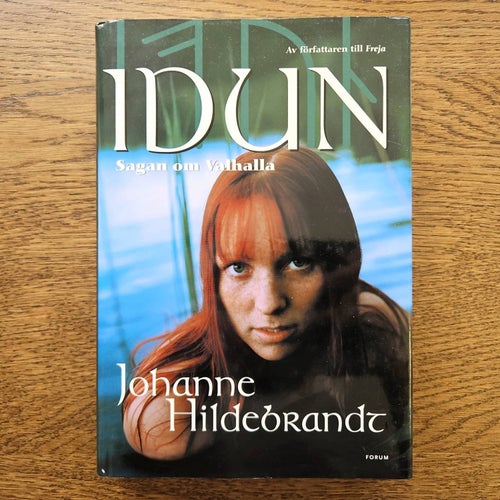 Idun - Sagan om Valhalla - Johanna Hildebrandt