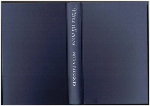 VITTNE TILL MORD - Nora Roberts (2012)