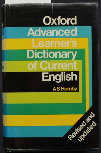Oxford Advanced learner's dictionary of current English / A. S. Hornby