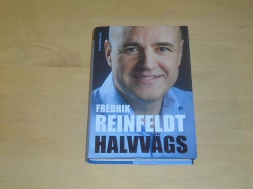 HALVVÄGS - Fredrik Reinfeldt