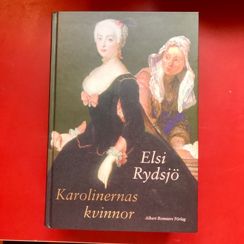 KAROLINERNAS KVINNOR Elsi Rydsjö 2003