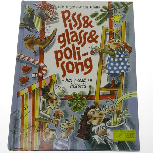 Dan Höjer & Gunna Grähs - Piss & glass & polisong