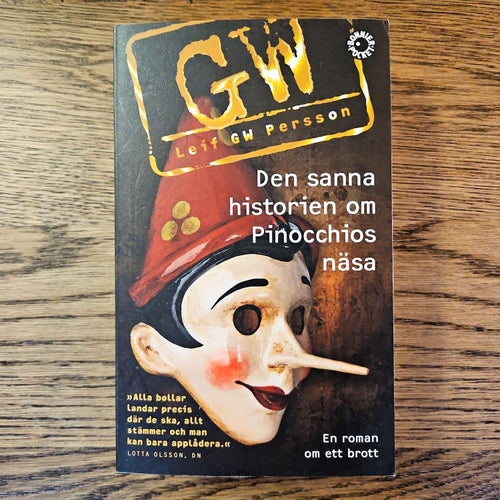 Den sanna historien om Pinocchios näsa - Leif GW Persson