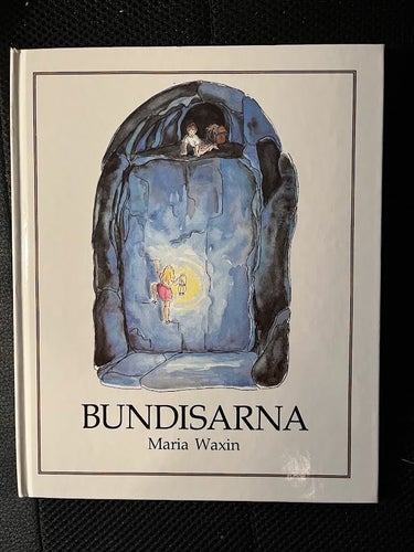 Bundisarna. / Maria Waxin
