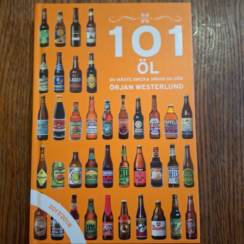 101 Öl du måste dricka innan du dör - Örjan Westerlund - 2017/2018
