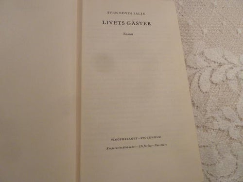 LIVETS GÄSTER, S. E. SALJE, 1961,  BÖCKER