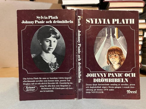 Johnny Panic och drömbibeln, noveller och annan prosa av Sylvia Plath, Very Fine