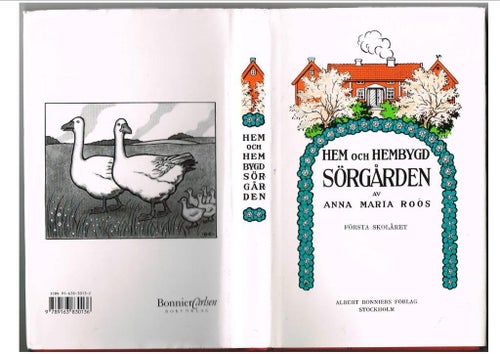 HEM OCH HEMBYGD I. SÖRGÅRDEN - Anna Maria Roos (faksimil 1993)