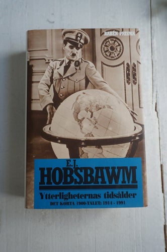 Ytterligheternas tidsålder - de korta 1900-talet: 1914-1991 - E.J. Hobsbawm