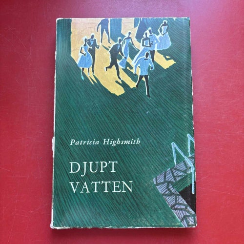 DJUPT VATTEN Patricia Highsmith 1959