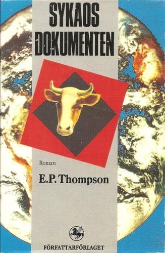 E.P. Thomson: Sykaos dokumenten.