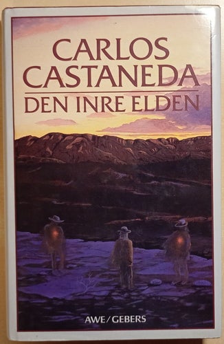 Den inre elden / Carlos Castaneda
