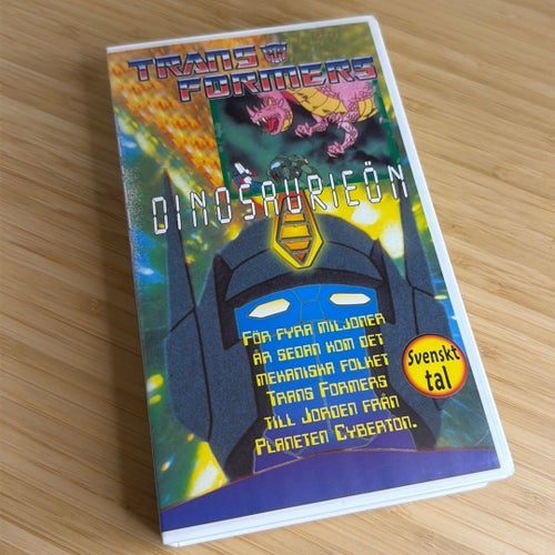 VHS, Transformers, Dinosaurieön