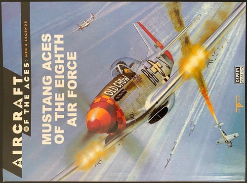 1 st Bok, "Mustang Aces of the Eighth Air Force"