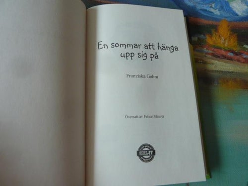 EN SOMMAR ATT HÄNGA UPP SIG PÅ, F. GEHM,2012,   POCKET, BÖCKER