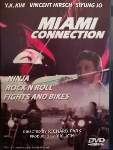 Miami Connection (1986) YK Kim, Kathy Collier, Vincent Hirsch, Siyung Jo.
