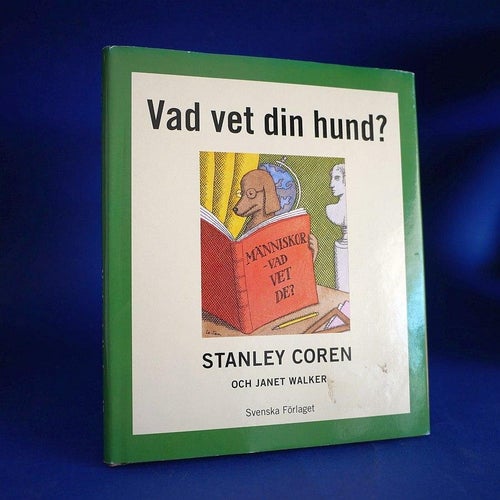 Vad vet din hund ? Stanley Coren